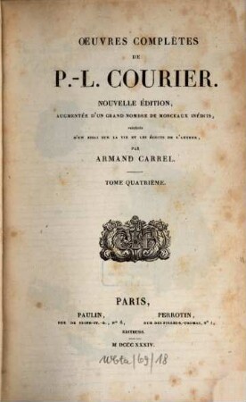 Oeuvres complètes de P.-L. Courier. 4, Correspondance, mélanges litt., oeuvres diverses