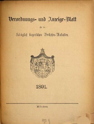 Verordnungs- und Anzeige-Blatt der Königl. Bayerischen Verkehrs-Anstalten. 1891