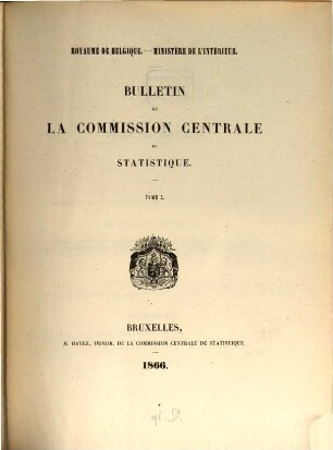 Bulletin de la Commission Centrale de Statistique. 10, 10. 1866