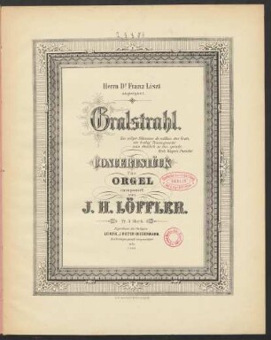 Gralstrahl : Concertstück für Orgel