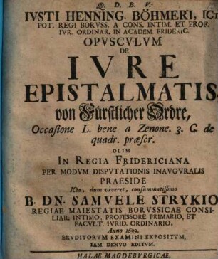 Opusculum de iure epistalmatis, von fürstlicher Ordre : disputatio inauguralis
