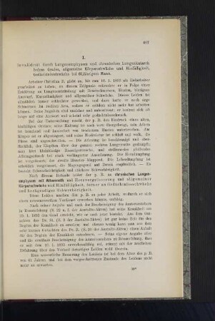 1. Invalidität durch Lungenemphysem und chronischen Lungenkatarrh hohen Grades, allgemeine Körperschwäche und Hinfäligkeit, Gedächtnisschwäche bei 61jährigem Mann