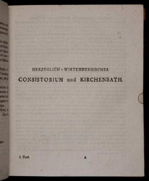 Herzoglich-Wirtembergisches Consistorium und Kirchenrath.