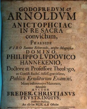 Godofredum Arnoldum anistorēsias in re sacra convictum