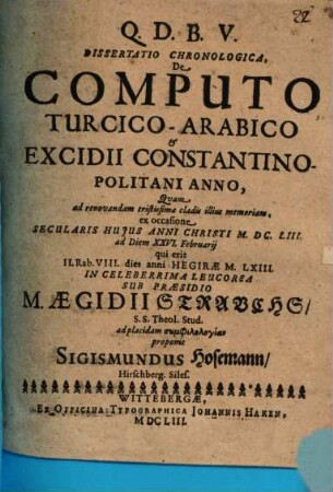 Diss. chron. de computo Turcico-Arabico, et excidii Constantinopolitani anno