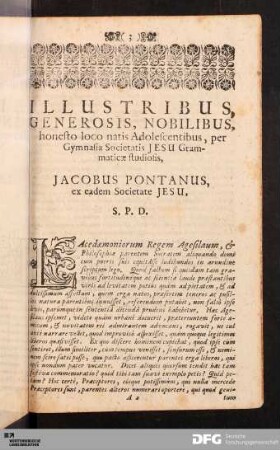Illustribus, Generosis, Nobilibus, honesto loco natis Adolescentibus, per Gymnasia Societatis JESU Grammaticæ studiosis.