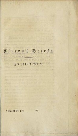 Cicero's Briefe. Zweytes Buch.