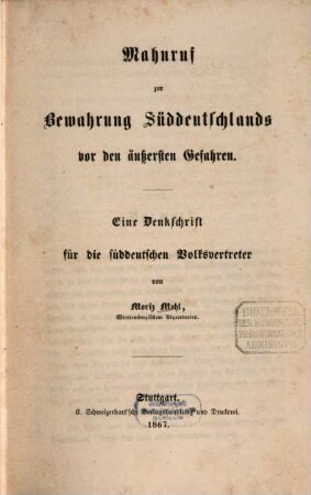 Mahnruf zur Bewahrung Süddeutschlands vor den äußersten Gefahren : eine Denkschrift für den süddeutschen Volksvertreter