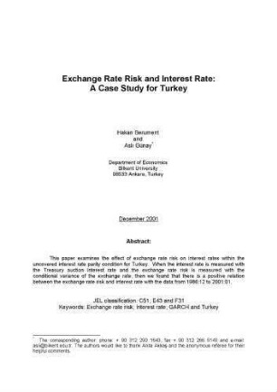 Exchange Rate Risk and Interest Rate: A Case Study for Turkey