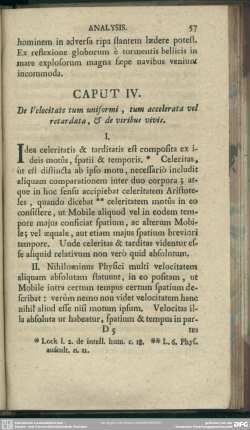 Caput IV. De Velocitate tum uniformi, tum accelerata vel retardata, & de viribus vivis