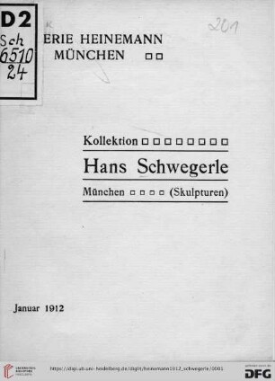 Kollektion Hans Schwegerle München (Skulpturen) : Januar 1912