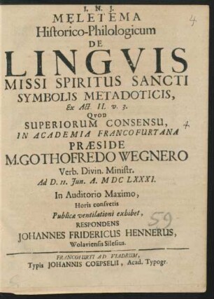 Meletema Historico-Philologicum Linguis Missi Spiritus Sancti Symbolis Metadoticis, Ex. Act. II. v. 3.