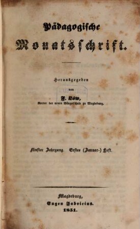 Pädagogische Monatsschrift. 5, 5. 1851