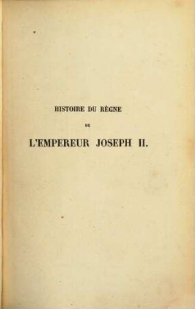 Histoire du règne de l'empereur Joseph II et de la revolution Belge de 1790, 3