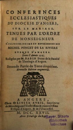 Conferences Ecclesiastiques Du Diocese D'Angers, [18]. Sur Le Mariage. 2. Partie