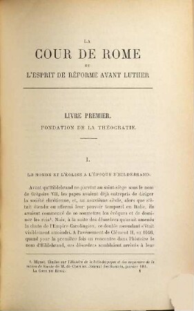 La cour de Rome et l'esprit de réforme avant Luther, I