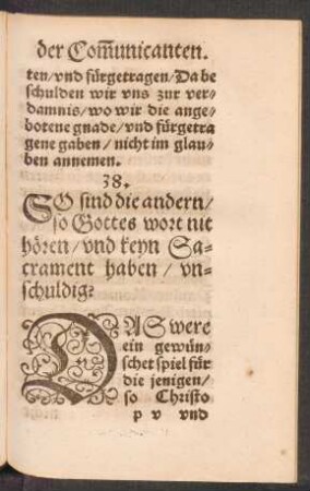 38. So sind die andern/ so Gottes wort nit hören/ und keyn Sacrament haben/ unschuldig?