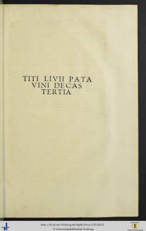 Titi Livii Patavini Decas Tertia.