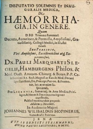 Disputatio Solemnis Et Inauguralis Medica, De Haemorrhagia, In Genere