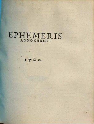 Veterum Ephemeridum opus ab anno 1499 - 1544, [2]. 1520 - 1549. - 1549