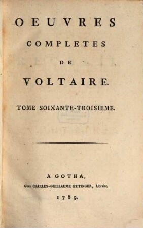 Oeuvres completes de Voltaire, 63. Recueil des Lettres de M. de Voltaire ; 8 : 1763 - 1764