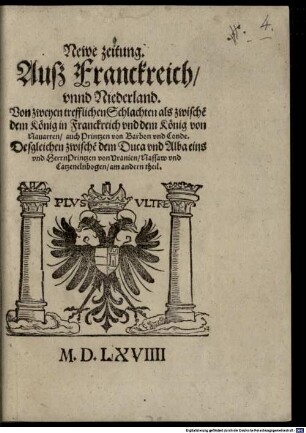 Newe Zeitung von Franckreich unnd Niderlandt von zweyen Schlachten als zwischen dem König in Franckreich und dem König von Navarren