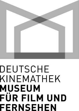 Deutsche Kinemathek - Museum für Film und Fernsehen