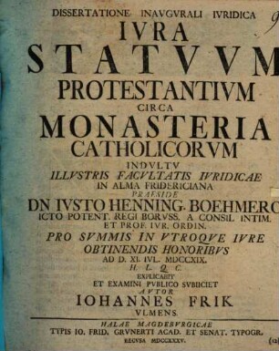 Dissertatione Inavgvrali Ivridica Ivra Statvvm Protestantivm Circa Monasteria Catholicorvm