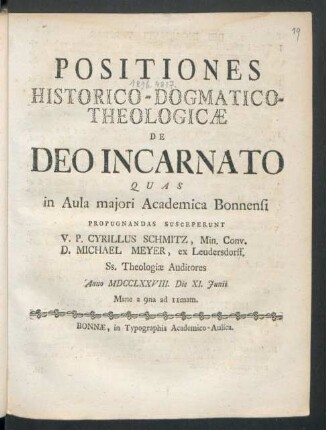 Positiones Historico-Dogmatico-Theologicæ De Deo Incarnato : Quas in Aula maiori Academica Bonnensi