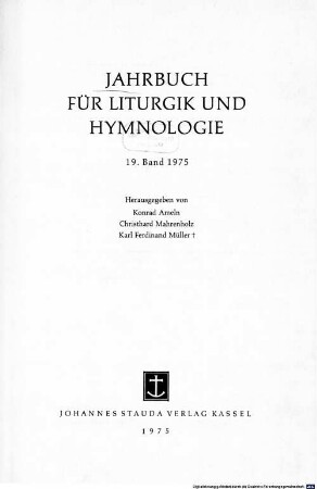 Jahrbuch für Liturgik und Hymnologie. 19, 19. 1975