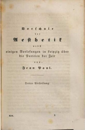 Jean Paul's sämmtliche Werke, 19. Vorschule der Aesthetik ; 3 : Kleine Bücherschau ; 1/2