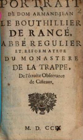 Portrait De Dom Armand-Jean Le Bouthillier De Rancé, Abbé Regulier Et Reformateur Du Monastere De La Trappe, De l'étroite Observance de Cisteaux