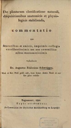 De plantarum classificatione naturali disquisitionibus anatomicis et physiologicis stabilienda, commentatio