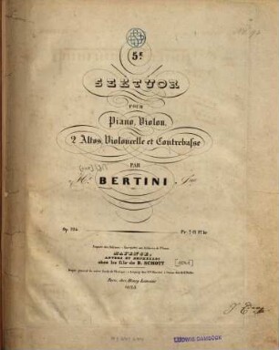 5.e sextuor : pour piano, violon, 2 altos, violoncelle et contrebasse ; op. 124