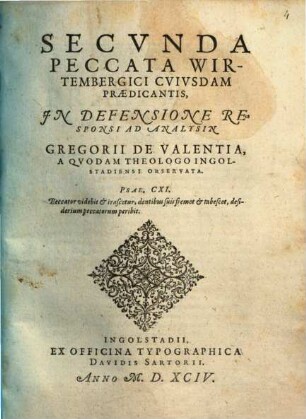 Secvnda Peccata Wirtembergici Cvivsdam Praedicantis, In Defensione Responsi Ad Analysin Gregorii de Valentia
