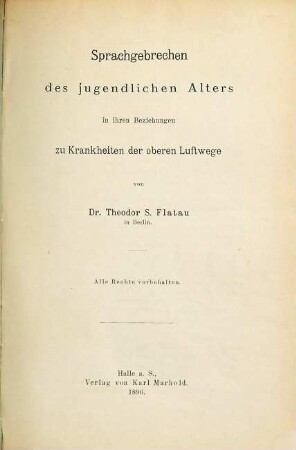 Sprachgebrechen des jugendlichen Alters in ihren Beziehungen zu Krankheiten der oberen Luftwege