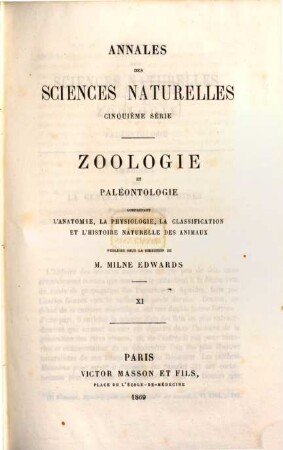 Annales des sciences naturelles. Zoologie et paléontologie. 11. 1869