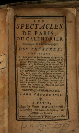 Les spectacles de Paris, ou calendrier historique & chronologique des théâtres, 34. 1785