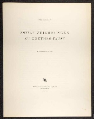 Zwölf Zeichnungen zu Goethes Faust