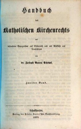 Handbuch des Katholischen Kirchenrechts mit besonderer Bezugnahme auf Osterreich und mit Rücksicht auf Deutschland. 2
