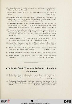 Arbeiten in Email, Elfenbein, Perlmutter, Schildpatt Miniaturen (Nr. 445-579)