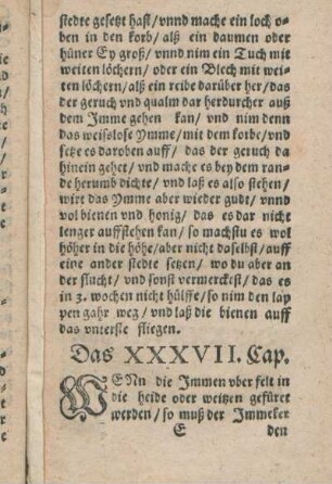 Das XXXVII. Cap. Wenn sie gefüret seint/ vnnd vorthschwermen.