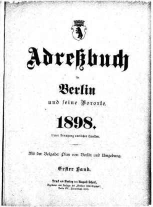 1898: Adressbuch für Berlin und seine Vororte : unter Benutzung amtlicher Quellen