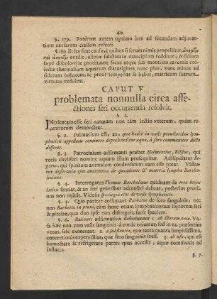 Caput V problemata nonnulla circa affectiones seri occurrentia resolvit.