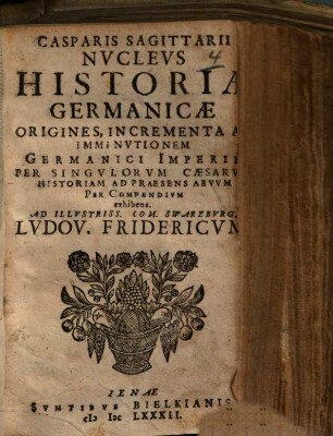 Nucleus historiae Germanicae : origines, incrementa a imminutionem Germani Imperii per singulorum Caesarum historiam ad praesens aevum per compendium exhibens