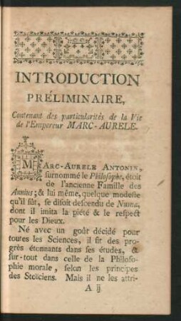 Introduction Préliminaire, Content des particularitès de la Vie de l`Empereur Marc-Aurele.