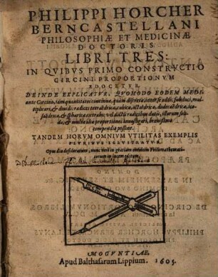 Libri tres, in quibus primo constructio circini proportionum edocetur ...