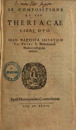 De compositione et usu theriacae : libri duo