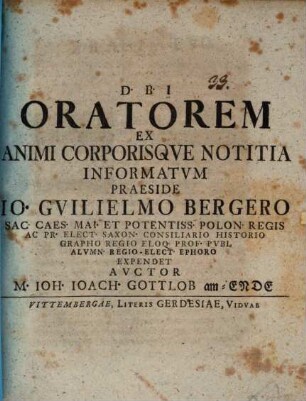Oratorem ex animi corporisque notitia informatum