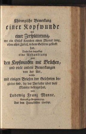 Chirurgische Bemerkung einer Kopfwunde mit Zersplitterung,...